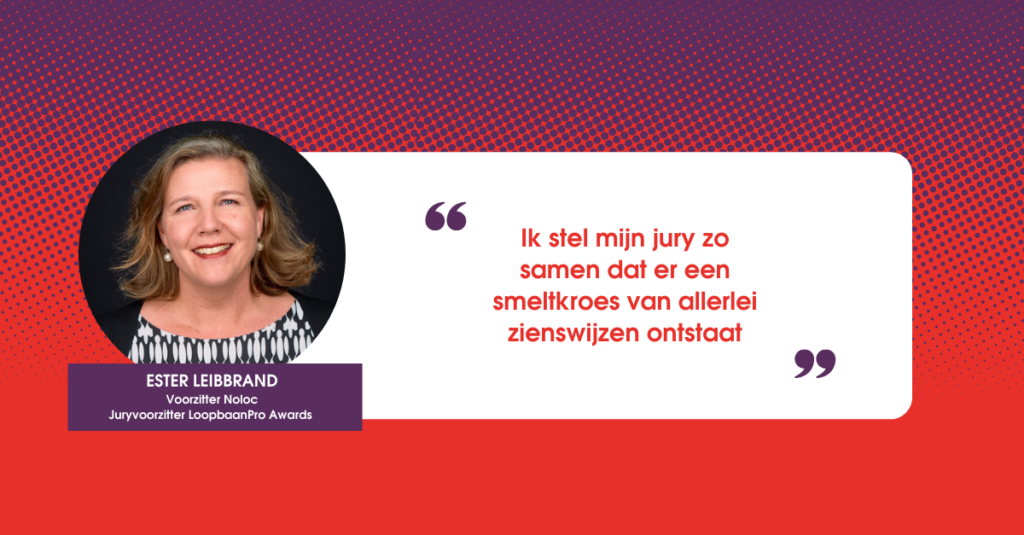 Ester Leibbrand: “Jury-voorzitterschap LoopbaanPro Awards past bij mijn ambities voor dit vak.”